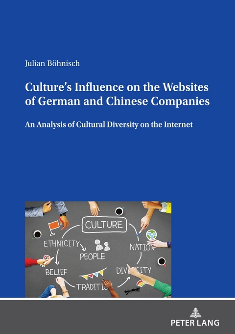Culture&rsquo;s Influence on the Websites of German and Chinese Companies - Julian B&ouml;hnisch