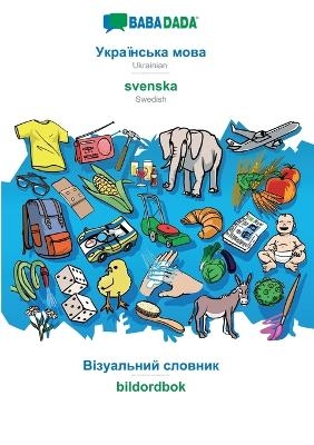 BABADADA, Ukrainian (in cyrillic script) - svenska, visual dictionary (in cyrillic script) - bildordbok -  Babadada GmbH