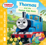 Thomas and the Easter Egg Hunt (Thomas & Friends My First Railway Library) - Reverend W Awdry