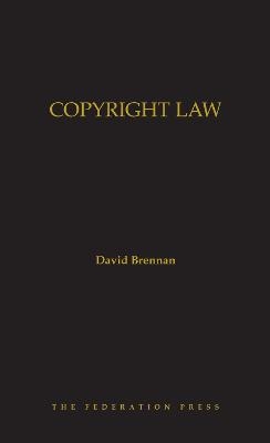 Copyright Law - David Brennan