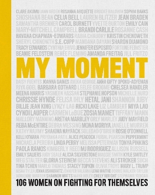 My Moment - Kristin Chenoweth, Kathy Najimy, Linda Perry, Chely Wright, Lauren Blitzer
