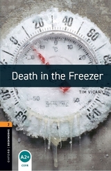 Oxford Bookworms Library: Level 2: Death in the Freezer - Vicary, Tim