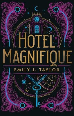 Hotel Magnifique - Emily J. Taylor
