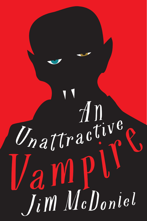 An Unattractive Vampire - Jim McDoniel