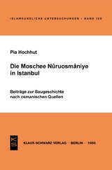 Die Moschee Nuruosm&acirc;n&icirc;ye in Istanbul - Pia Hochhut