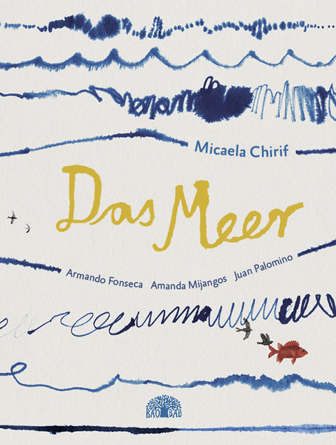 Das Meer - Micaela Chirif