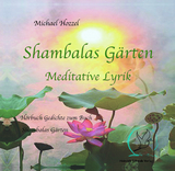 Shambalas G&auml;rten - Michael Hozzel