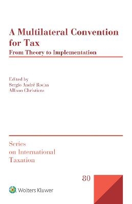 A Multilateral Convention for Tax
