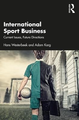 International Sport Business - Hans Westerbeek, Adam Karg