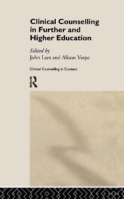 Clinical Counselling in Further and Higher Education - 