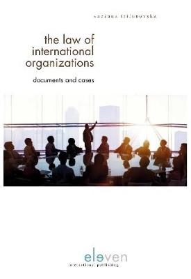 The Law of International Organizations