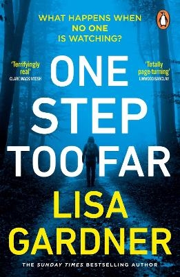 One Step Too Far - Lisa Gardner