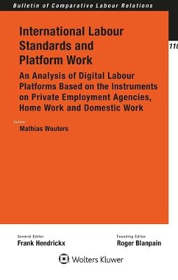 International Labour Standards and Platform Work - Mathias Wouters
