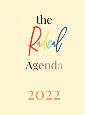 The Radical Agenda Planner 2022 - Amanda Spencer