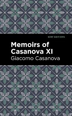 Memoirs of Casanova Volume XI