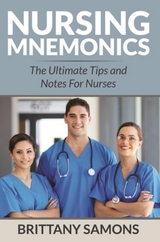 Nursing Mnemonics - Brittany Samons