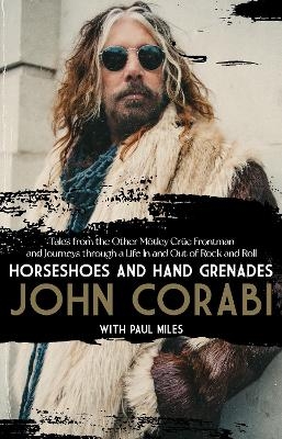 Horseshoes and Hand Grenades - John Corabi