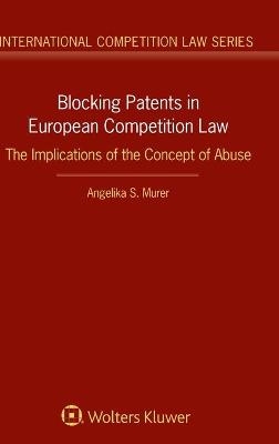 Blocking Patents in European Competition Law