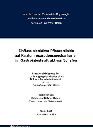 Einfluss bioaktiver Pflanzenlipide auf Kalziumresorptionsmechanismen im Gastrointestinaltrakt von Schafen