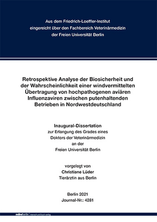 Retrospektive Analyse der Biosicherheit und der Wahrscheinlichkeit einer windvermittelten Übertragung von hochpathogenen aviären Influenzaviren zwischen putenhaltenden Betrieben in Nordwestdeutschland