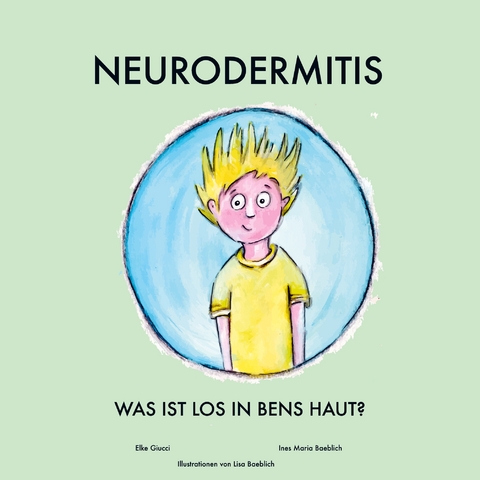 Neurodermitis - Elke Giucci, Ines Maria Baeblich