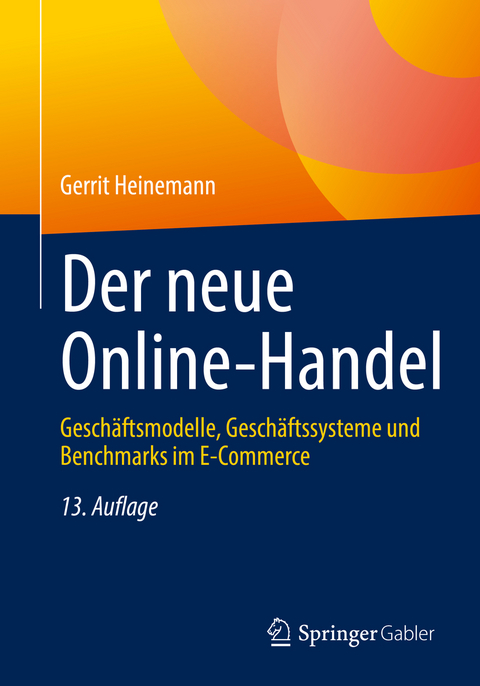 Der neue Online-Handel - Gerrit Heinemann
