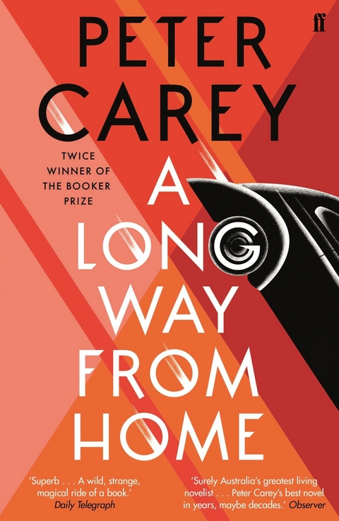 Long Way From Home -  Peter Carey