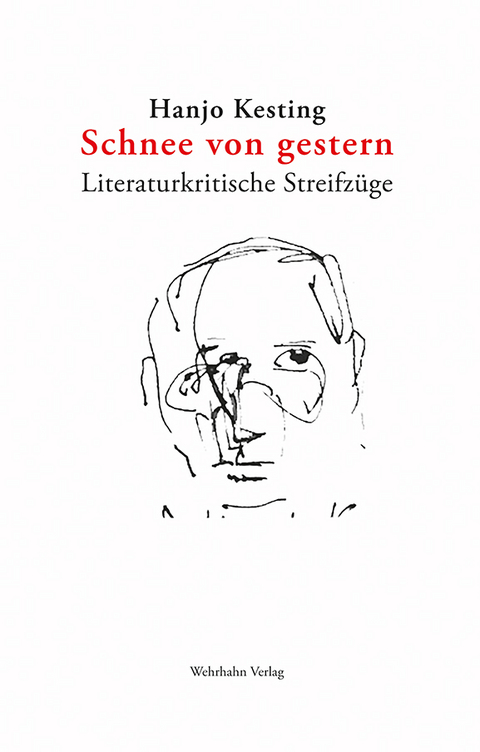 Schnee von gestern - Hanjo Kesting