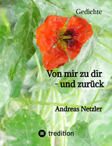 Von mir zu dir - und zur&uuml;ck - Andreas Netzler