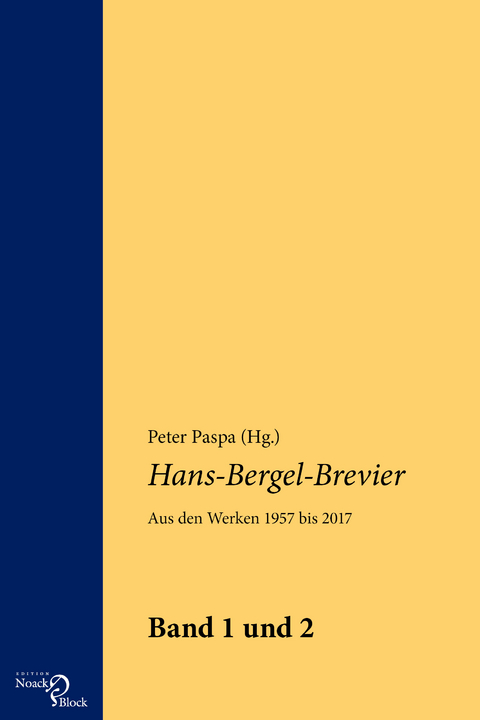 Hans-Bergel-Brevier &ndash; Band 1 und 2 - Hans Bergel