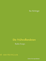 Die Fr&uuml;hvollendeten - Ilse Aichinger