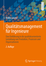 Qualit&auml;tsmanagement f&uuml;r Ingenieure - Walter Jakoby