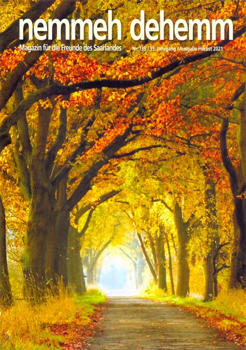 Nemmeh dehemm / Nemmeh dehemm - Ausgabe Herbst 2021 - Charly Lehnert