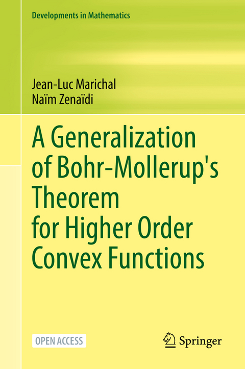 A Generalization of Bohr-Mollerup's Theorem for Higher Order Convex Functions - Jean-Luc Marichal, Na&iuml;m Zena&iuml;di