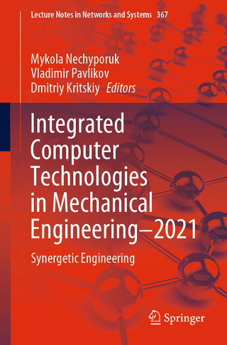 Integrated Computer Technologies in Mechanical Engineering - 2021