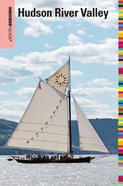 Insiders' Guide(R) to the Hudson River Valley -  Sheila Buff