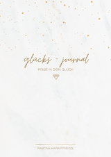 gl&uuml;cks-journal - Ramona Pfneiszl