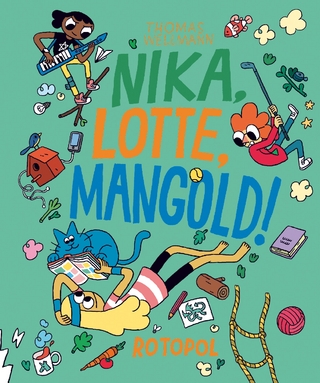 Nika, Lotte, Mangold!