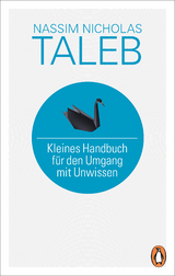 Kleines Handbuch f&uuml;r den Umgang mit Unwissen - Nassim Nicholas Taleb