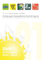 DVG Vet-Congress 2021 Fachgruppen&uuml;bergreifende Buiatrik-Tagung