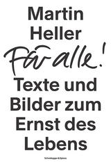 F&uuml;r alle! - Martin Heller