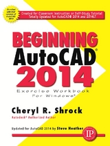 Beginning AutoCAD® 2014 - Cheryl R. Shrock
