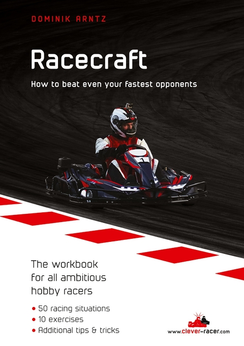 Racecraft - Dominik Arntz