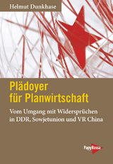 Pl&auml;doyer f&uuml;r Planwirtschaft - Helmut Dunkhase