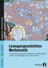 Lesespurgeschichten 5./6. Klasse - Mathematik - Ursula G&ouml;bel, Ipek Yazici
