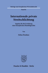 Internationale private Streitschlichtung. - Selina Domhan