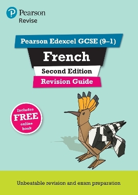 Pearson REVISE Edexcel GCSE French Revision Guide Second Edition: For 2025 assessments and exams - incl. free online edition - Stuart Glover