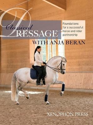 Classical Dressage - Anja Beran