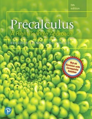 MyLab Math with Pearson eText Access Code (24 Months) for Precalculus - Marvin Bittinger, Judith Beecher, Judith Penna