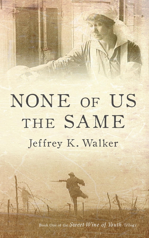 None of Us the Same - Jeffrey K. Walker